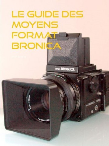 le guide de l achat bronica au format pdf le guide des moyens format Bronica
